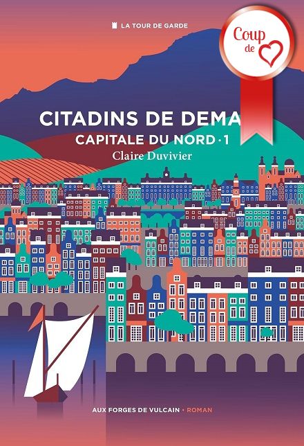 Avis Capitale du Nord, tome 1 : Citadins de demain, Claire Duvivier