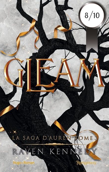 Avis lecture Gleam (La saga d'Auren, tome 3), Raven Kennedy